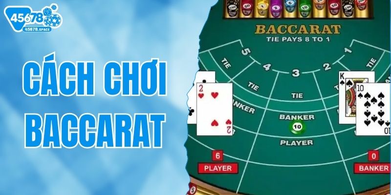 cach-choi-baccarat