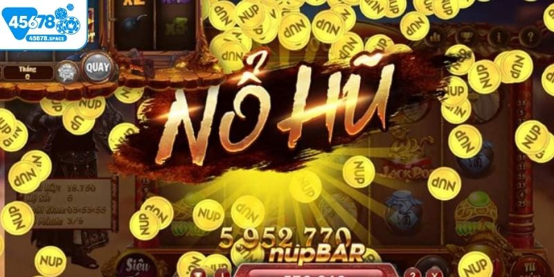 Những điểm tạo nên sức hút của sảnh nổ hũ 45678